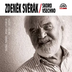 Skoro všechno - Zdeněk Svěrák (mp3 audiokniha)