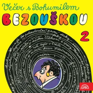 Večer s Bohumilem Bezouškou 2 - Bohumil Bezouška (mp3 audiokniha)