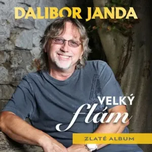 Dalibor Janda, VELKÝ FLÁM / ZLATÉ ALBUM, CD