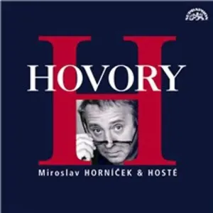 Hovory H - Miroslav Horníček (mp3 audiokniha) #3226917