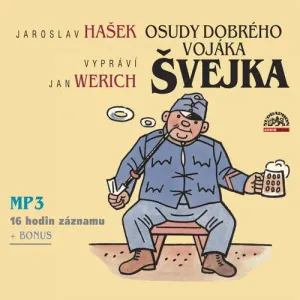 Osudy dobrého vojáka Švejka - Jaroslav Hašek (mp3 audiokniha) #3266047