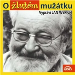 O žlutém mužátku - Jan Werich (mp3 audiokniha)