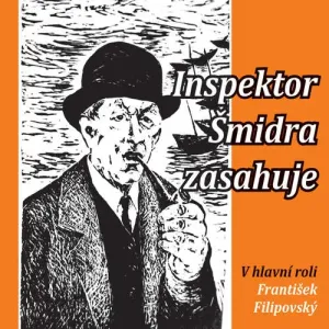Inspektor Šmidra zasahuje I - Ilja Kučera st., Miroslav Honzík (mp3 audiokniha)