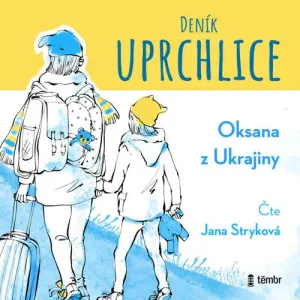 Deník uprchlice - Oksana z Ukrajiny (mp3 audiokniha)