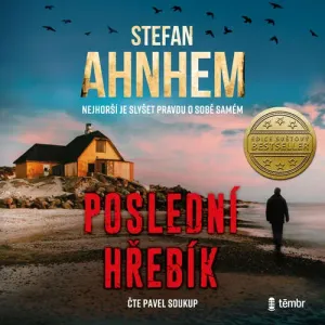 Poslední hřebík - Stefan Ahnhem (mp3 audiokniha)