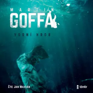 Vodní hrob - Martin Goffa (mp3 audiokniha)
