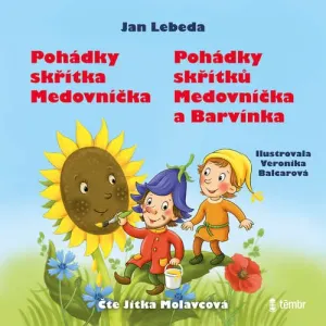 Pohádky skřítka Medovníčka a Pohádky skřítků Medovníčka a Barvínka - Jan Lebeda (mp3 audiokniha)