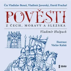 Pověsti z Čech, Moravy a Slezska - Vladimír Hulpach (mp3 audiokniha)