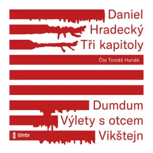 Tři kapitoly - Daniel Hradecký (mp3 audiokniha)