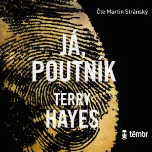 Já, Poutník - Terry Hayes (mp3 audiokniha) #8818572