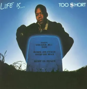 Too $hort - Life Is...Too $hort (LP)