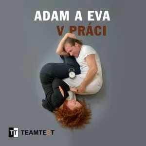 Adam a Eva v práci - Radka Maňáková, Miloš Pícha (mp3 audiokniha)