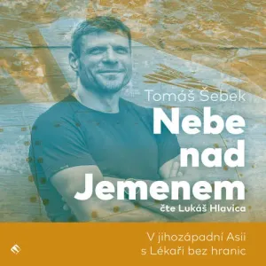 Nebe nad Jemenem - Tomáš Šebek (mp3 audiokniha)
