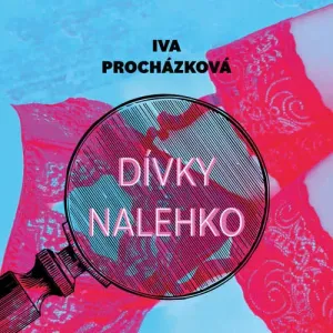 Dívky nalehko - Iva Procházková (mp3 audiokniha)