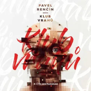 Klub vrahů - Pavel Renčín (mp3 audiokniha)