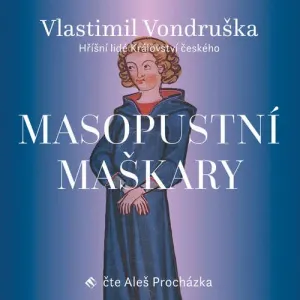 Masopustní maškary - Vlastimil Vondruška (mp3 audiokniha)