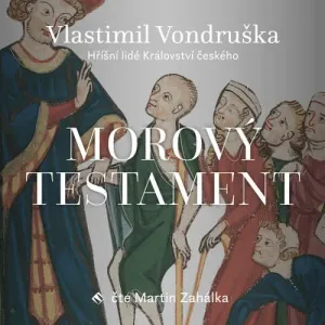 Morový testament - Vlastimil Vondruška (mp3 audiokniha)