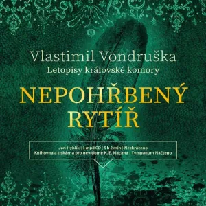 Nepohřbený rytíř - Vlastimil Vondruška (mp3 audiokniha)