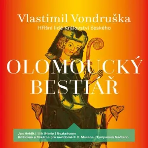 Olomoucký bestiář - Vlastimil Vondruška (mp3 audiokniha)