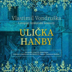 Ulička hanby - Vlastimil Vondruška (mp3 audiokniha) #3665393
