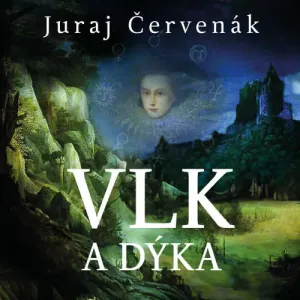 Vlk a dýka - Juraj Červenák (mp3 audiokniha) #7255567