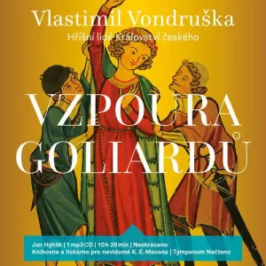 Vzpoura Goliardů - Vlastimil Vondruška (mp3 audiokniha)
