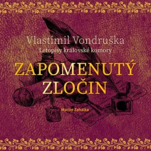 Zapomenutý zločin - Vlastimil Vondruška (mp3 audiokniha)