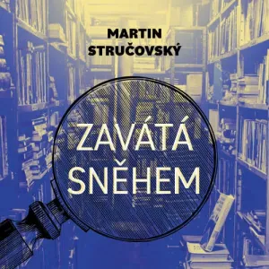 Zavátá sněhem - Martin Stručovský (mp3 audiokniha)