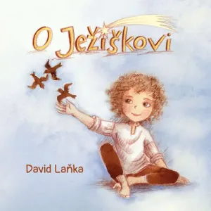 O Ježíškovi - David Laňka (mp3 audiokniha)