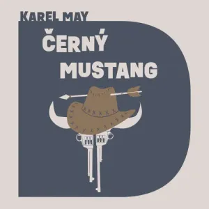 Černý mustang - Karel May (mp3 audiokniha)