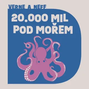 Dvacet tisíc mil pod mořem - Jules Verne, Ondřej Neff (mp3 audiokniha)