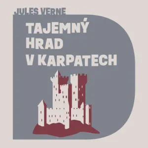 Tajemný hrad v Karpatech - Jules Verne (mp3 audiokniha) #8196204