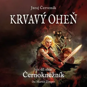 Krvavý oheň - Juraj Červenák (mp3 audiokniha)