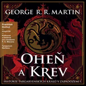 Oheň a krev - George R. R. Martin (mp3 audiokniha)