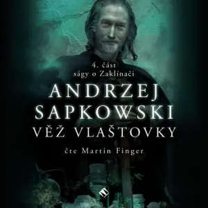 Věž vlaštovky - Andrzej Sapkowski (mp3 audiokniha)