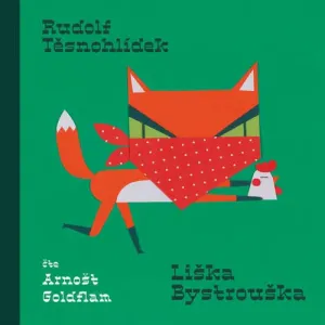 Liška Bystrouška - Rudolf Těsnohlídek (mp3 audiokniha)