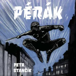Pérák - Petr Stančík (mp3 audiokniha)