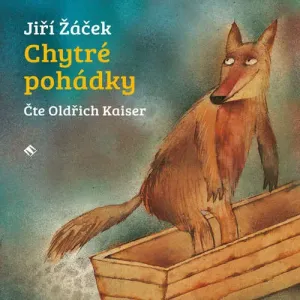 Chytré pohádky - Jiří Žáček (mp3 audiokniha)