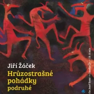 Hrůzostrašné pohádky podruhé - Jiří Žáček (mp3 audiokniha)