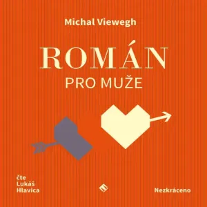 Román pro muže - Michal Viewegh (mp3 audiokniha)
