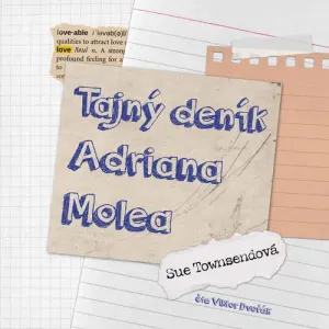 Tajný deník Adriana Molea - Sue Townsendová (mp3 audiokniha)