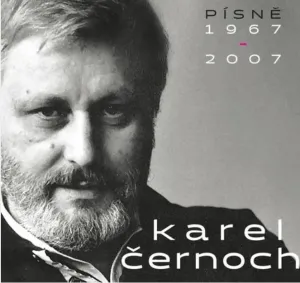 Černoch Karel - Písně 1967-2007 2CD