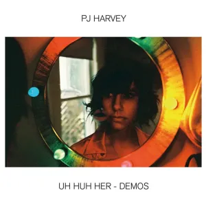 PJ Harvey, UH HUH HER - DEMOS, CD