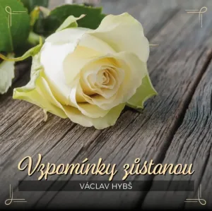 Václav Hybš, VZPOMÍNKY ZŮSTANOU, CD