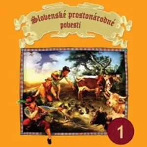 Slovenské prostonárodné povesti 2 - Pavol Dobšinský (mp3 audiokniha)