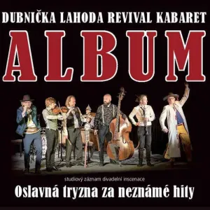 Dubnička Lahoda Revival Kabaret – ALBUM - Zdeněk Lahoda, Vilém Dubnička (mp3 audiokniha)