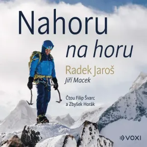 Nahoru na horu - Radek Jaroš, Jiří Macek (mp3 audiokniha)