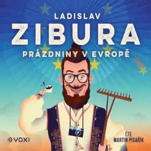 Prázdniny v Evropě - Ladislav Zibura (mp3 audiokniha)