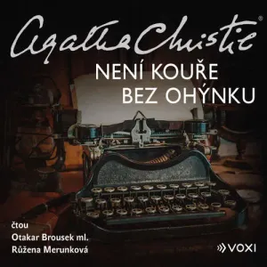 Není kouře bez ohýnku - Agatha Christie (mp3 audiokniha)