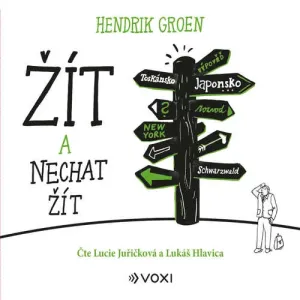 Žít a nechat žít - Hendrik Groen (mp3 audiokniha)